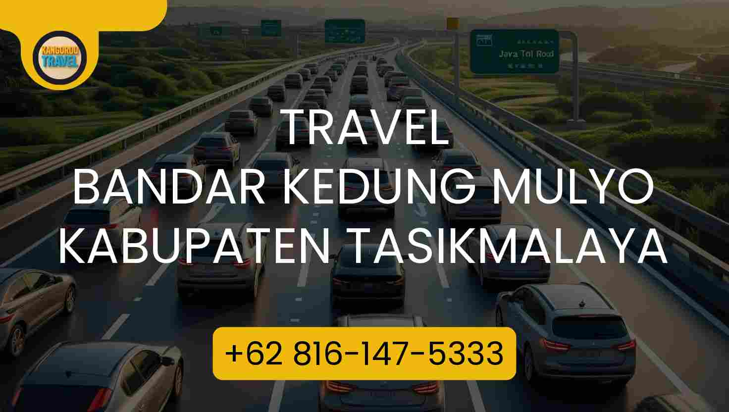 Travel BANDAR KEDUNG MULYO KABUPATEN TASIKMALAYA