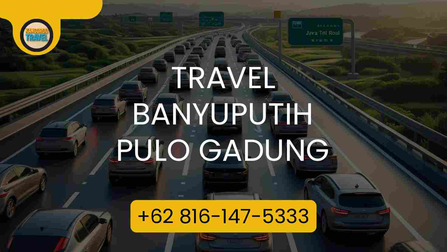 Travel BANYUPUTIH PULO GADUNG