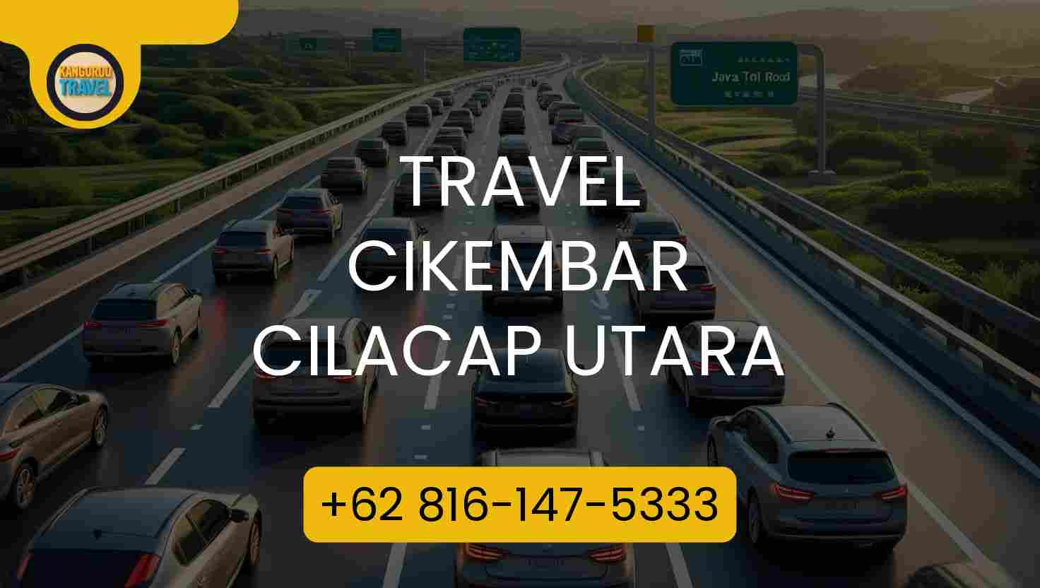 Travel CIKEMBAR CILACAP UTARA