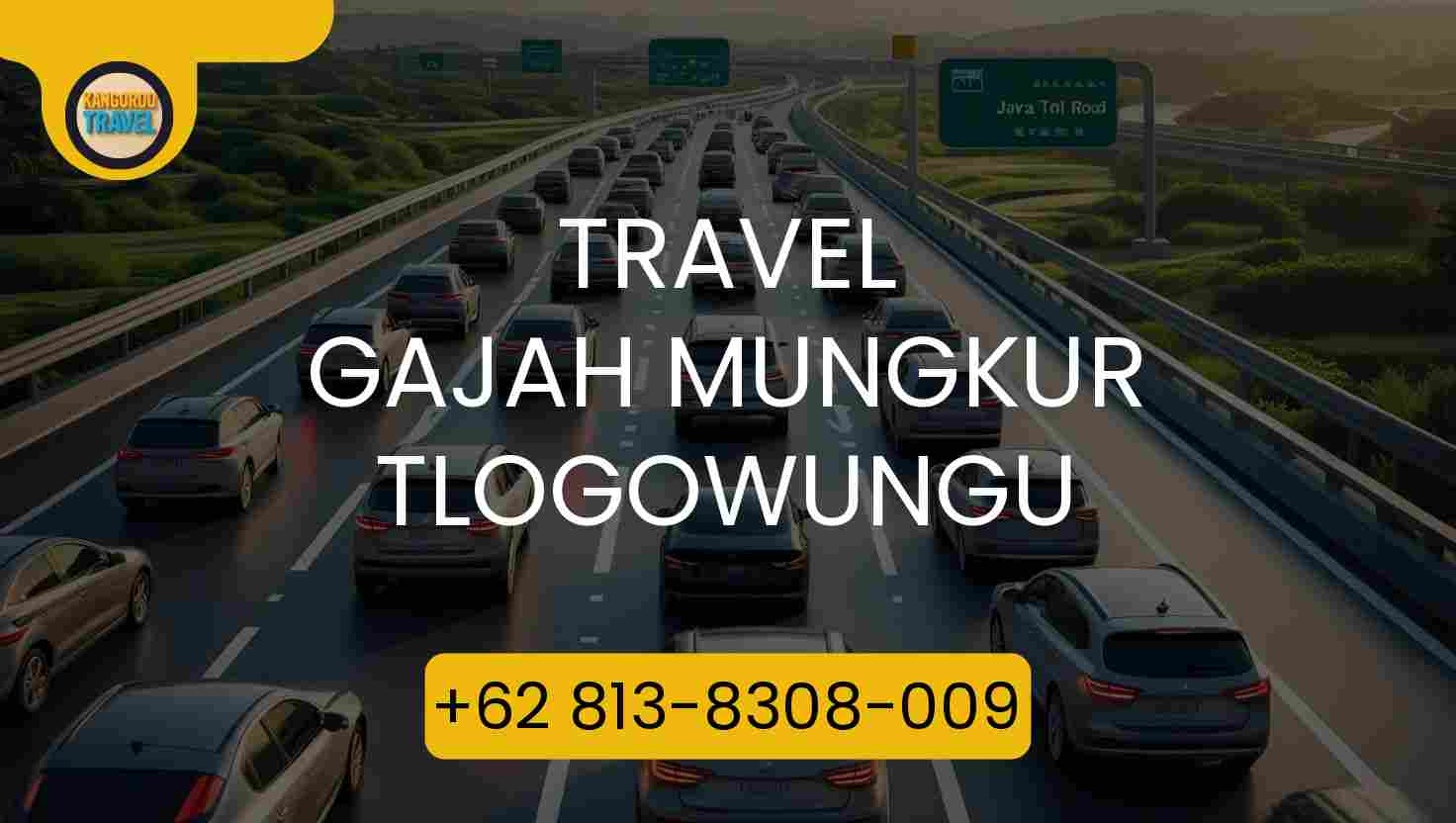 Travel Gajah Mungkur Tlogowungu Terpercaya 2026