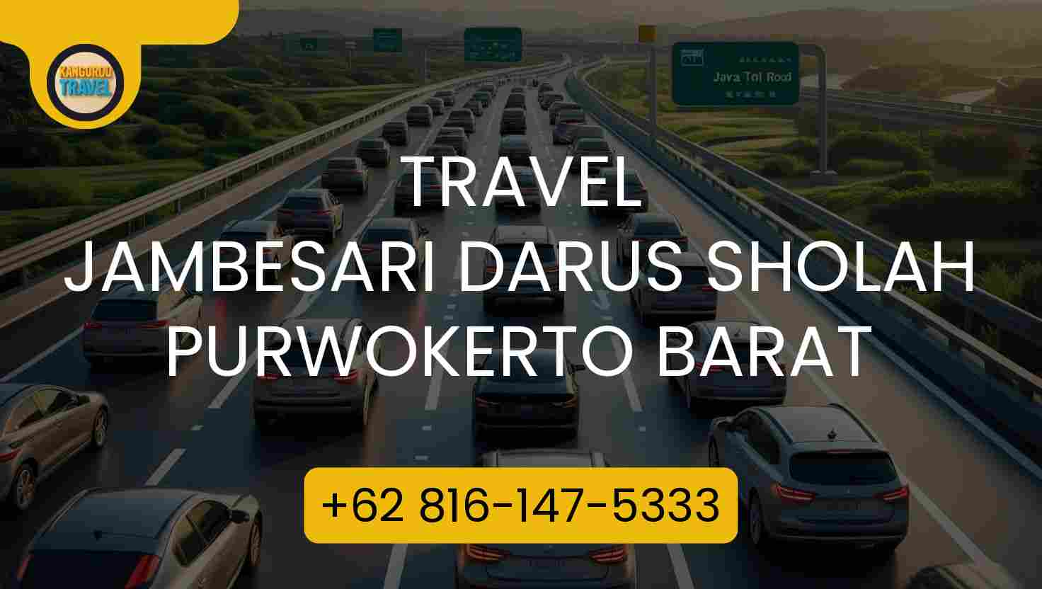 Travel JAMBESARI DARUS SHOLAH PURWOKERTO BARAT