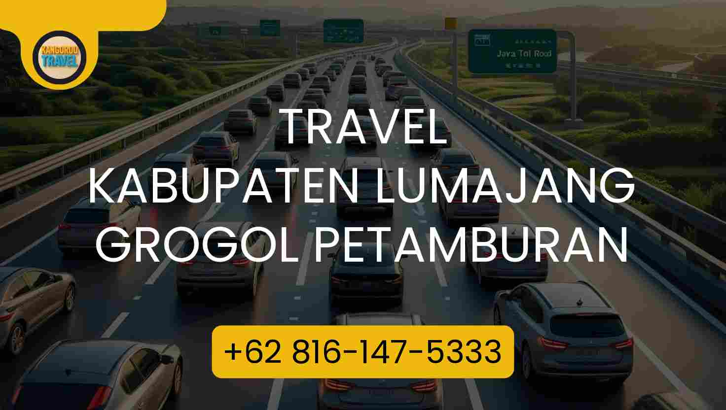 Travel Kabupaten Lumajang Grogol Petamburan Terpercaya 2026