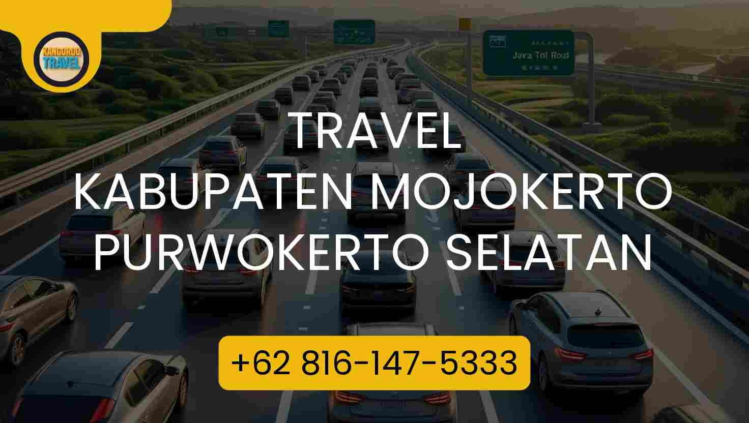 Travel Kabupaten Mojokerto Purwokerto Selatan Terpercaya 2026