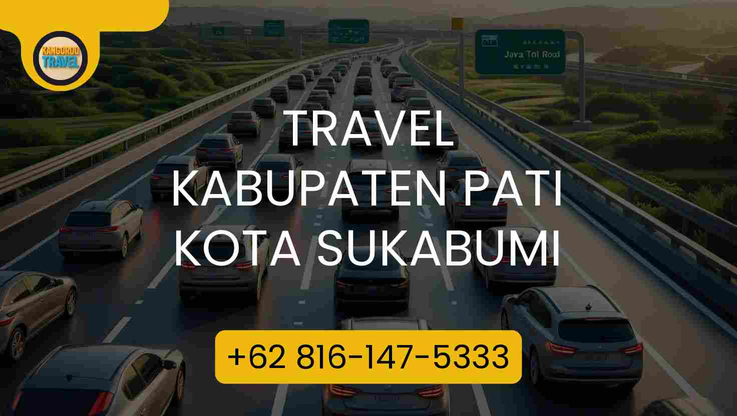 Travel Kabupaten Pati Kota Sukabumi Terpercaya 2026