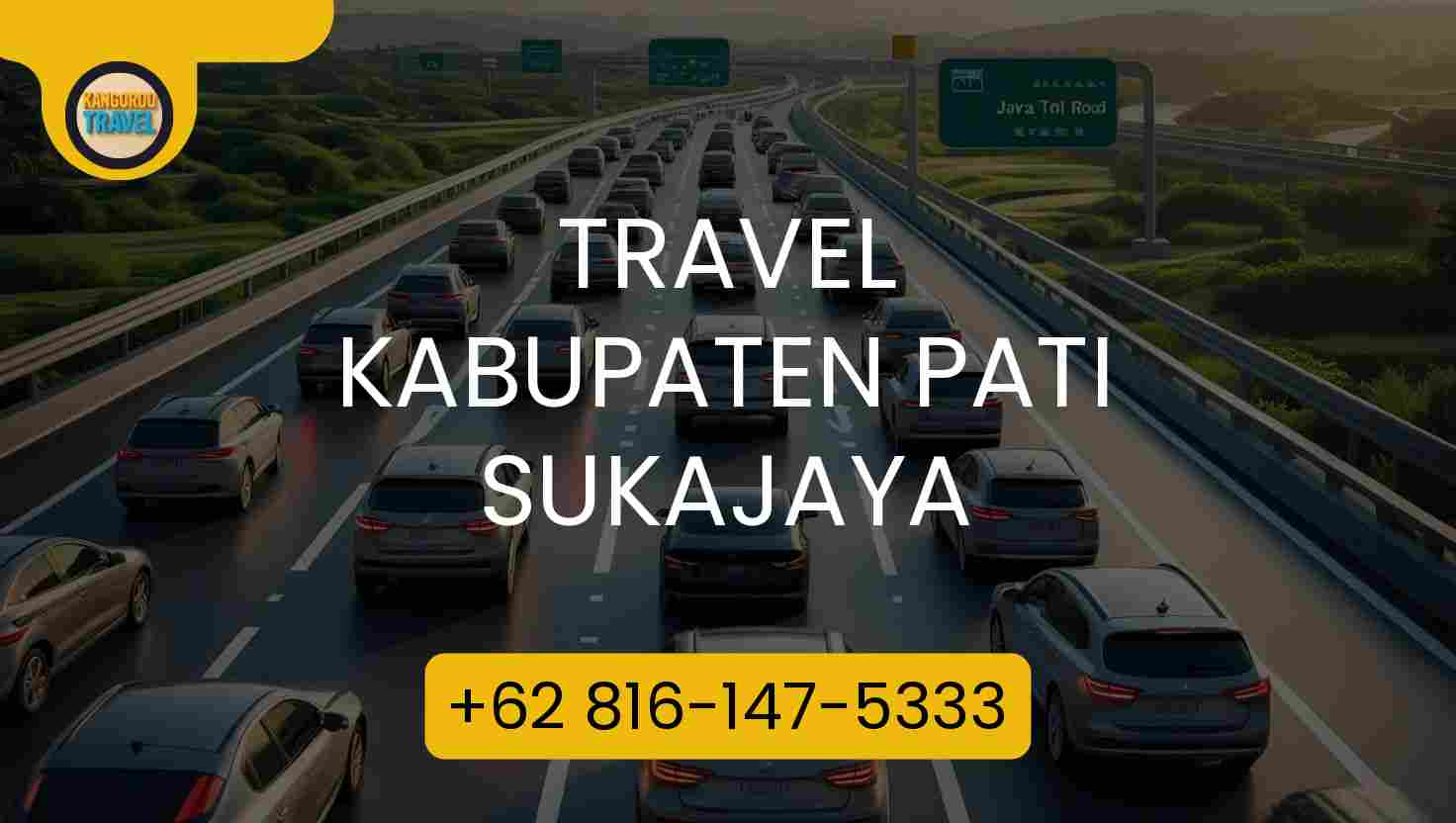 Travel Kabupaten Pati Sukajaya Terpercaya 2026