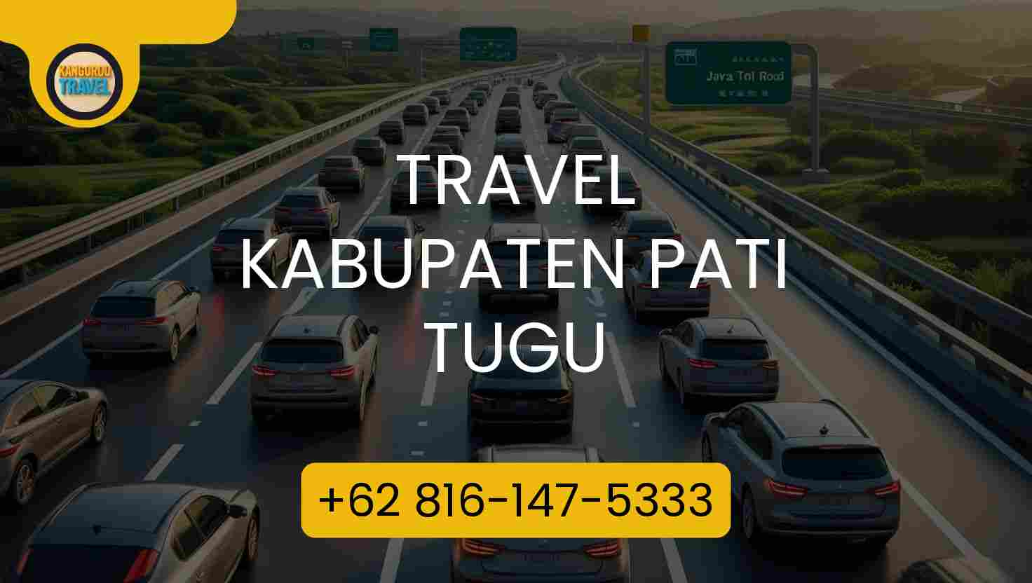 Travel Kabupaten Pati Tugu Terpercaya 2026