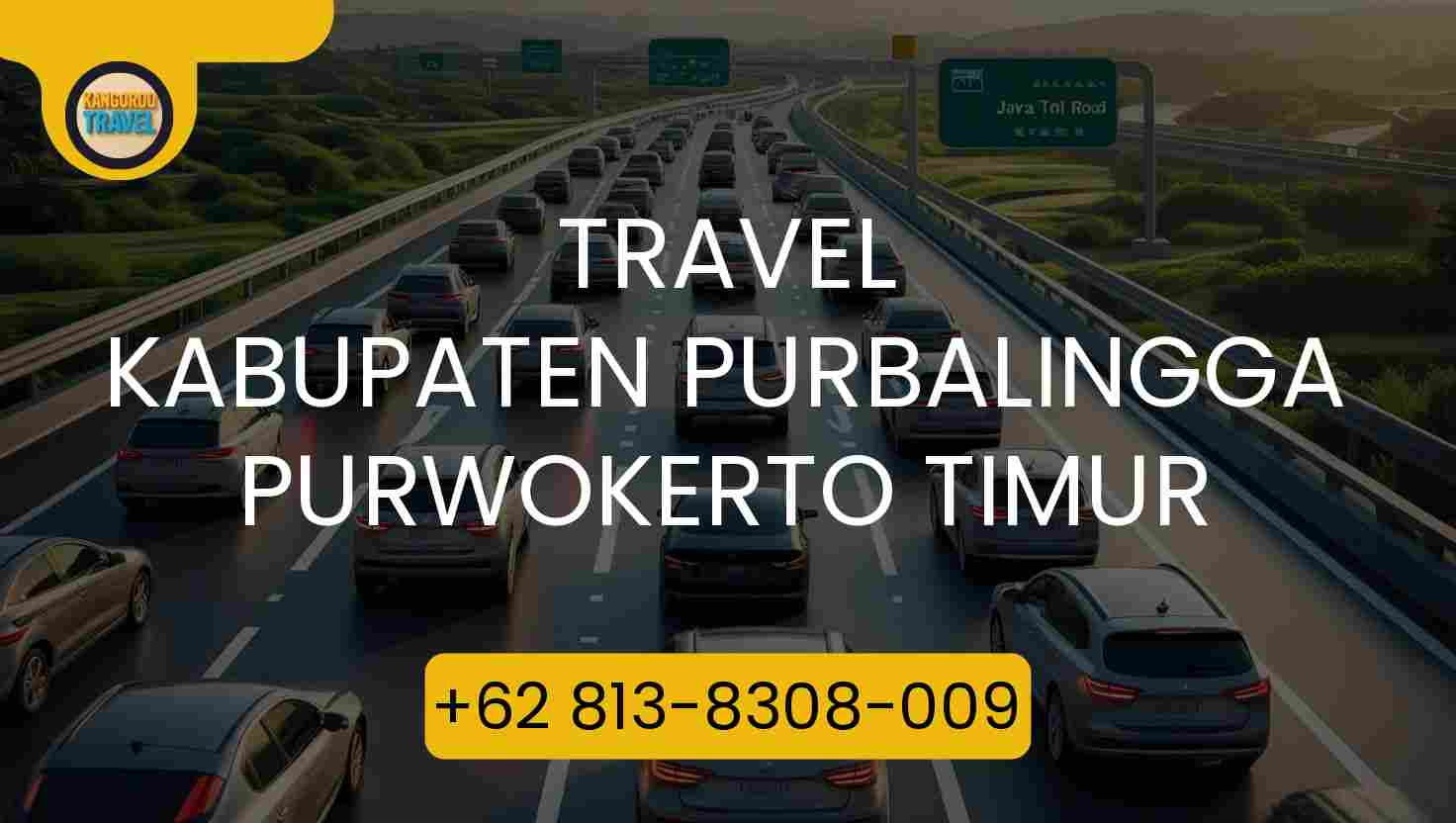 Travel Kabupaten Purbalingga Purwokerto Timur Terpercaya 2026