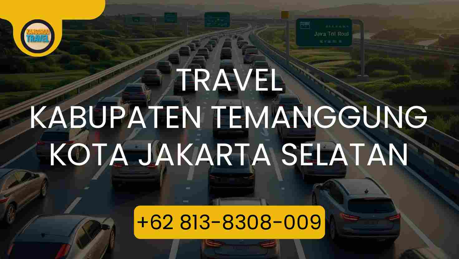 Travel Kabupaten Temanggung Kota Jakarta Selatan Terpercaya 2026