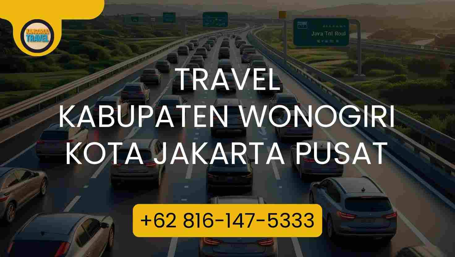 Travel Kabupaten Wonogiri Kota Jakarta Pusat Terpercaya 2026