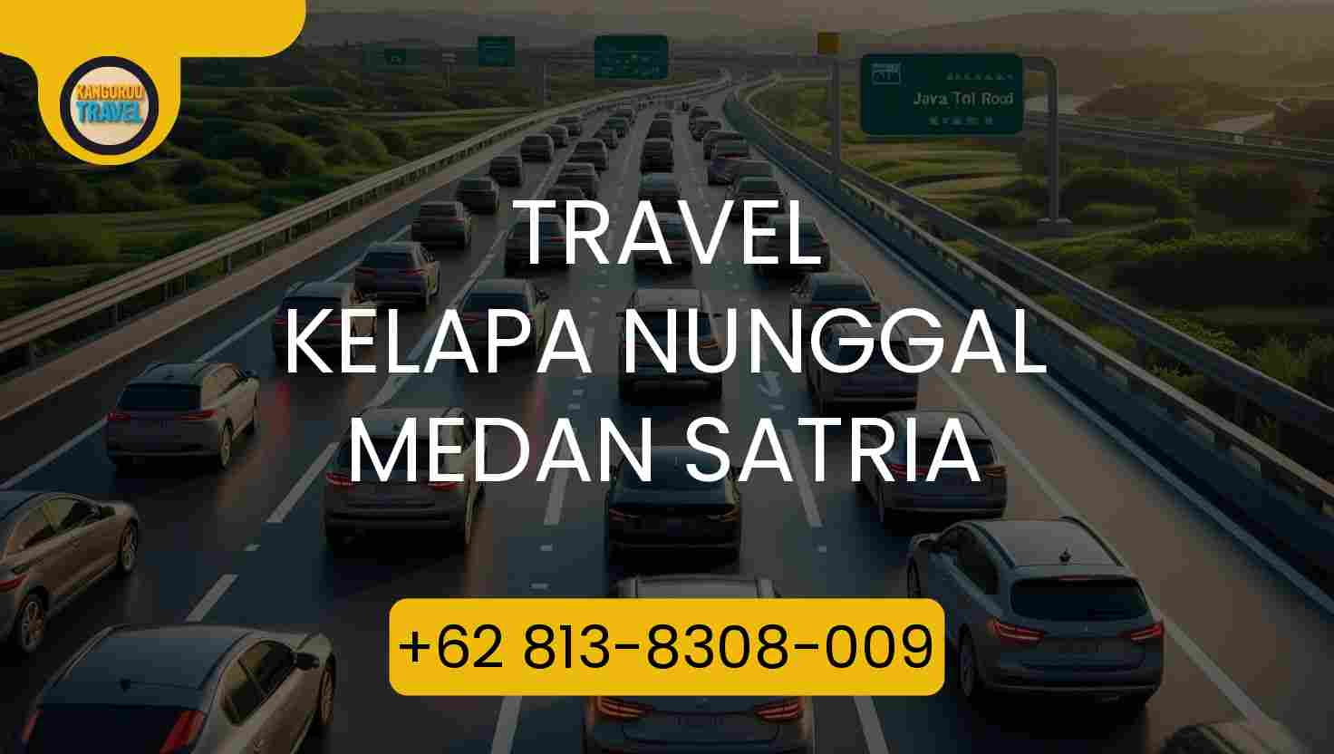 Travel Kelapa Nunggal Medan Satria Terpercaya 2026