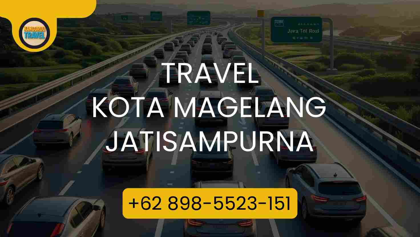 Travel Kota Magelang Jatisampurna Terpercaya 2026