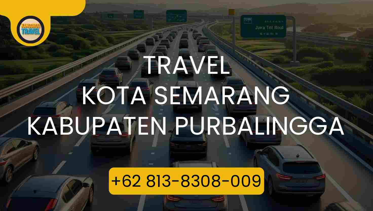 Travel KOTA SEMARANG KABUPATEN PURBALINGGA