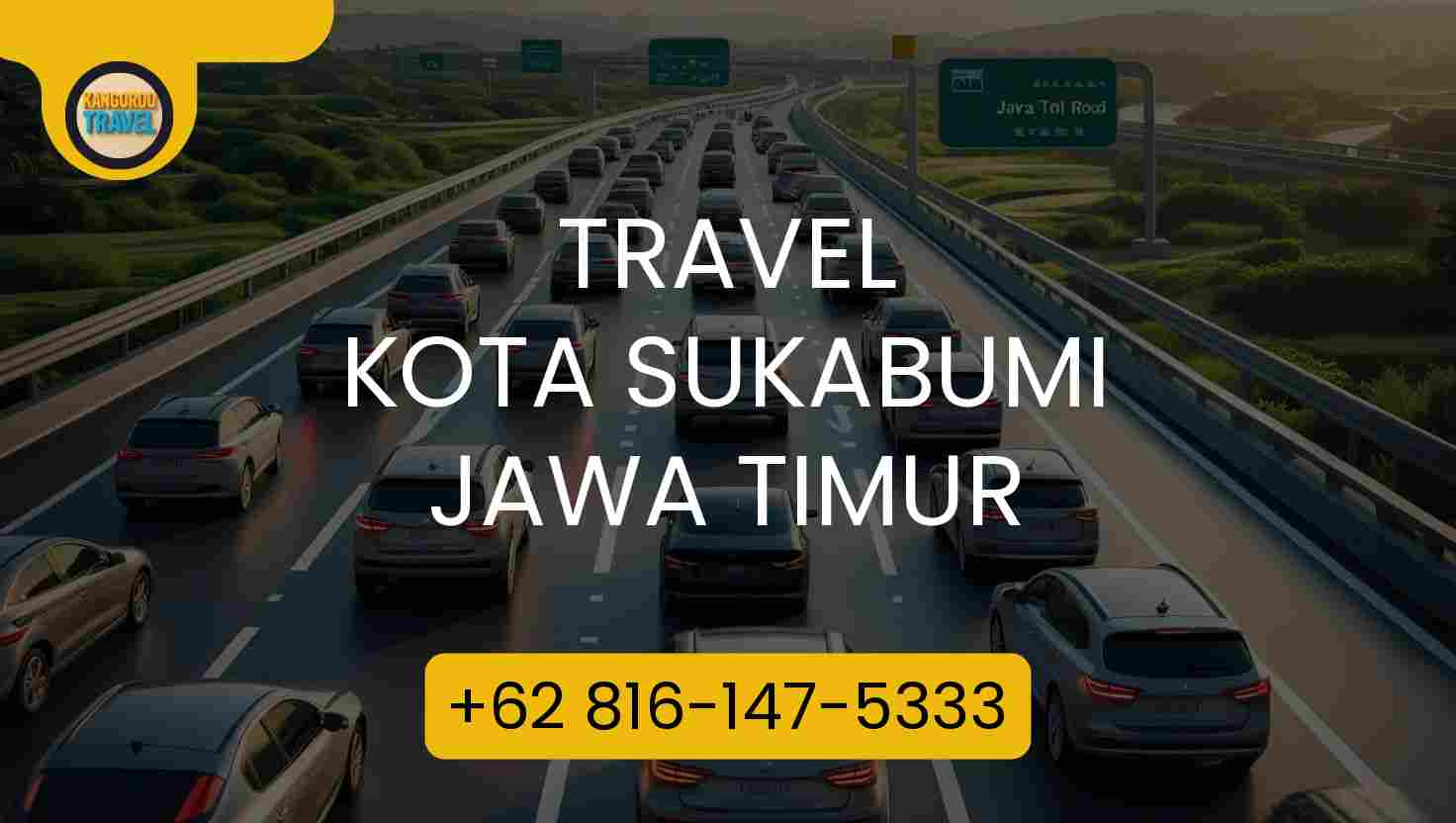 Travel Kota Sukabumi Jawa Timur Terpercaya 2025