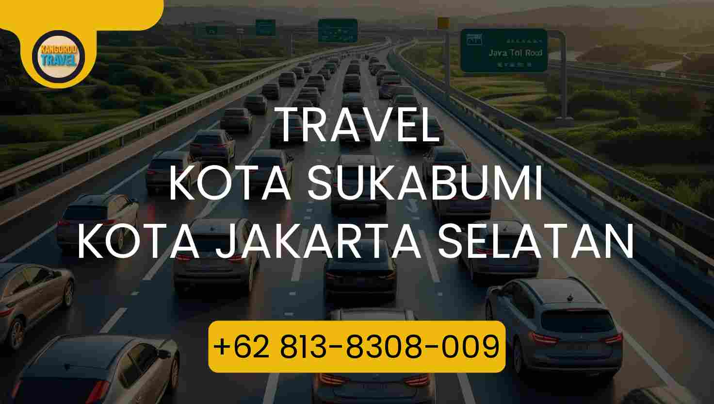 Travel Kota Sukabumi Kota Jakarta Selatan Terpercaya 2026