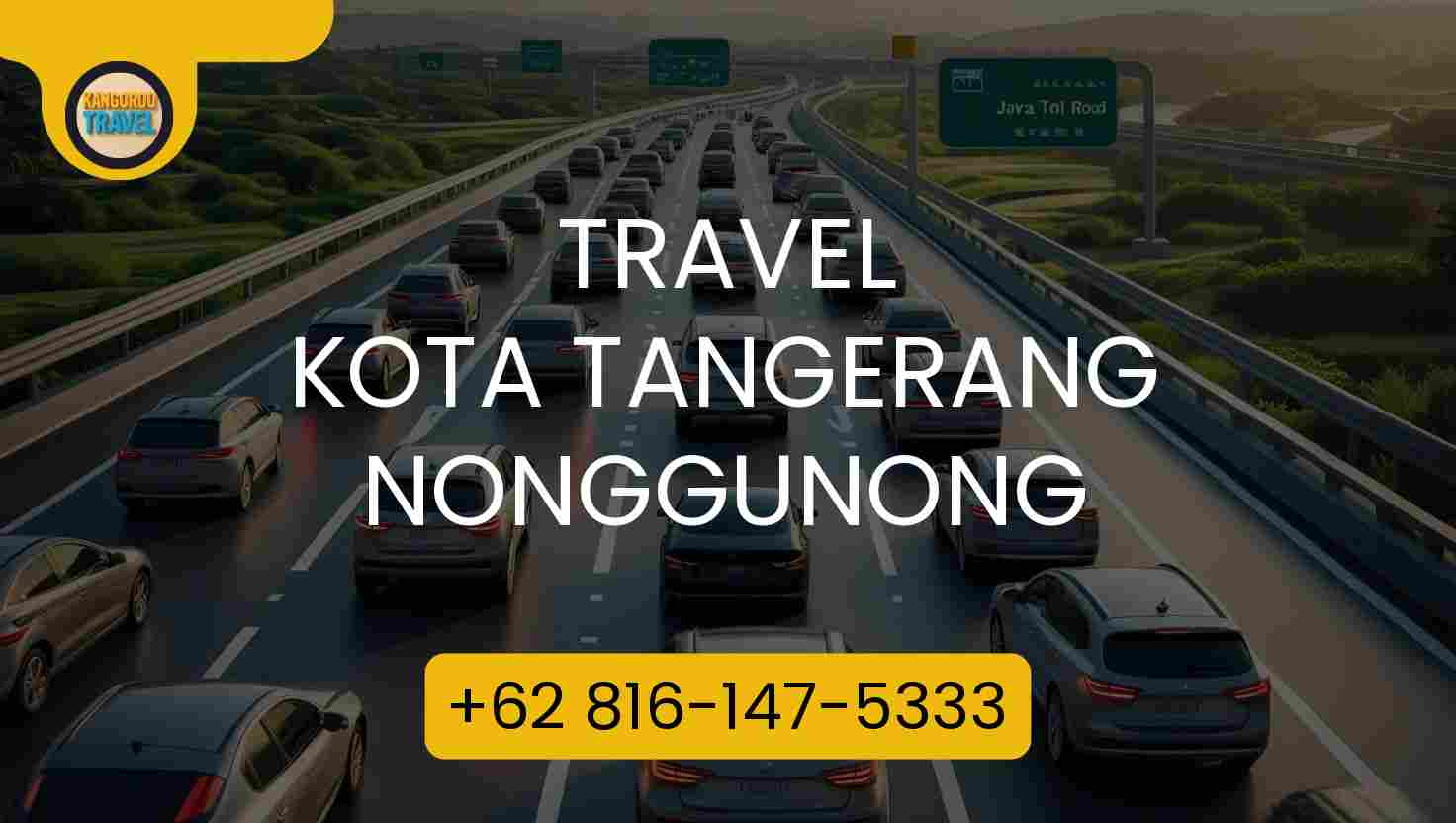 Travel KOTA TANGERANG NONGGUNONG