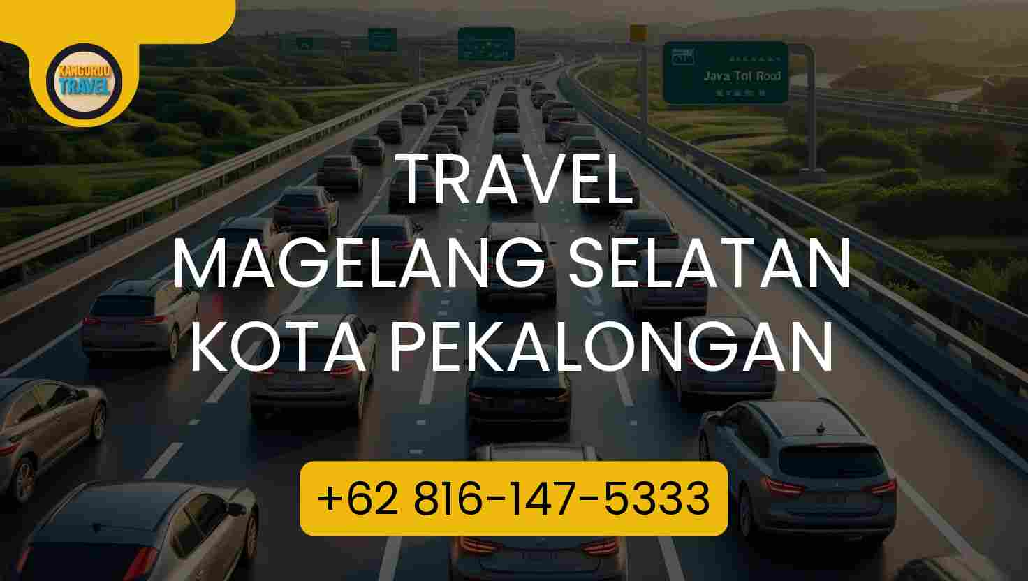 Travel Magelang Selatan Kota Pekalongan Terpercaya 2026