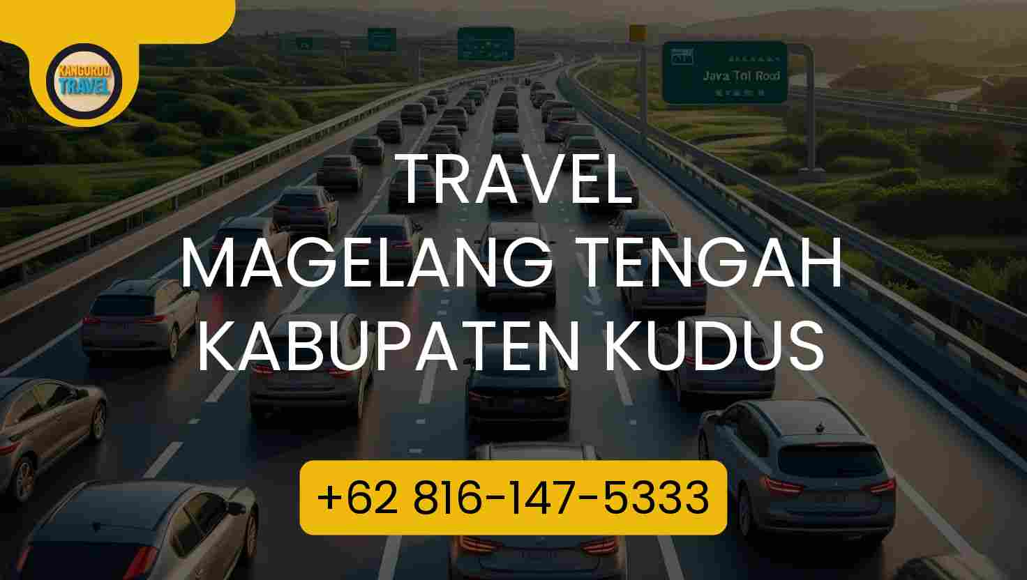 Travel Magelang Tengah Kabupaten Kudus Terpercaya 2026