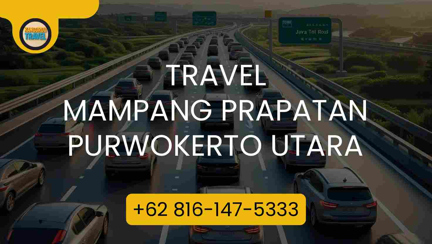 Travel MAMPANG PRAPATAN PURWOKERTO UTARA