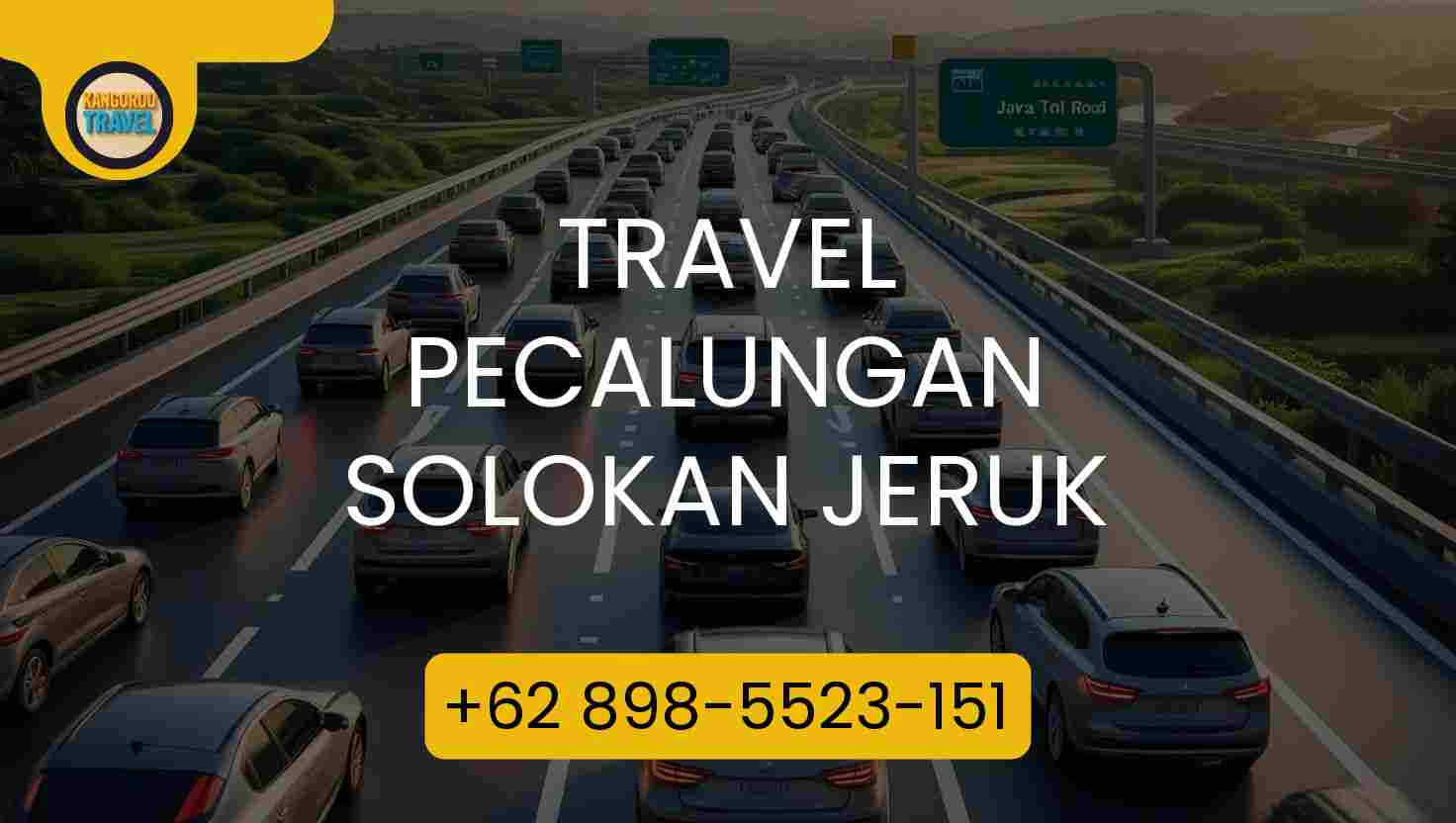 Travel PECALUNGAN SOLOKAN JERUK