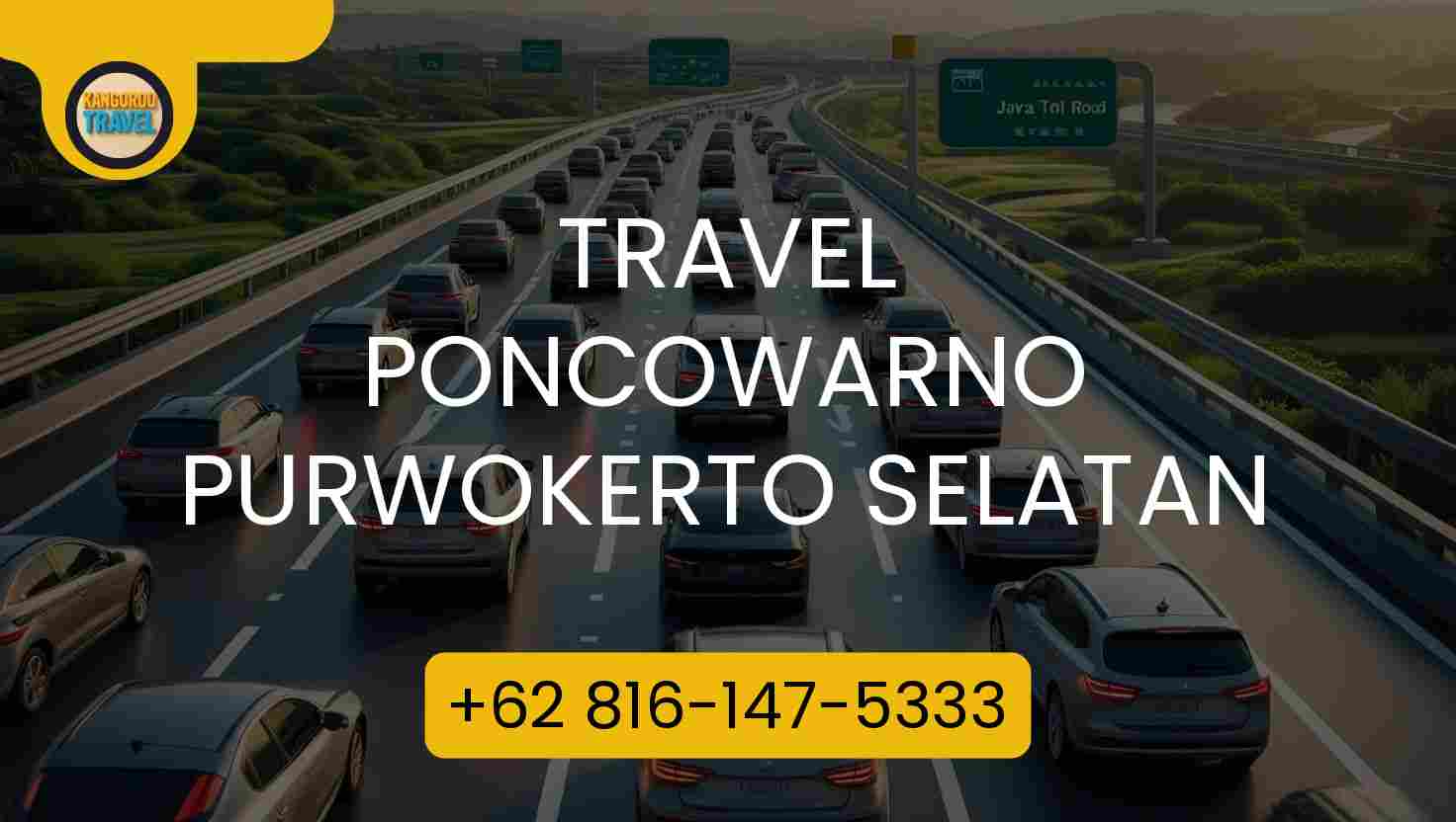 Travel PONCOWARNO PURWOKERTO SELATAN