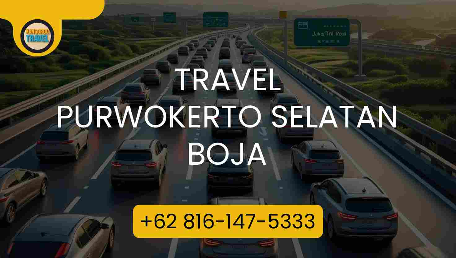 Travel PURWOKERTO SELATAN BOJA