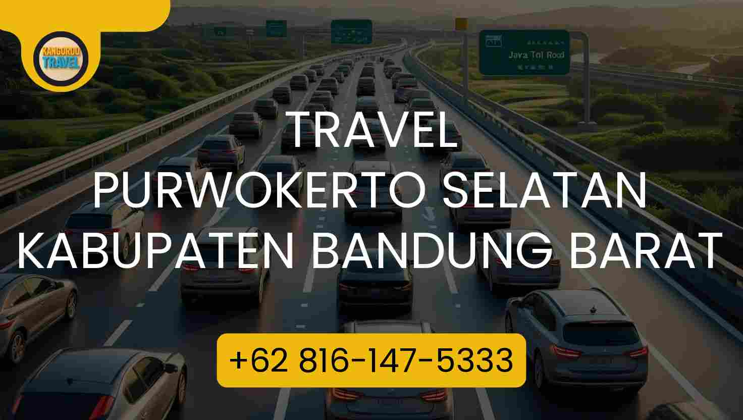 Travel PURWOKERTO SELATAN KABUPATEN BANDUNG BARAT