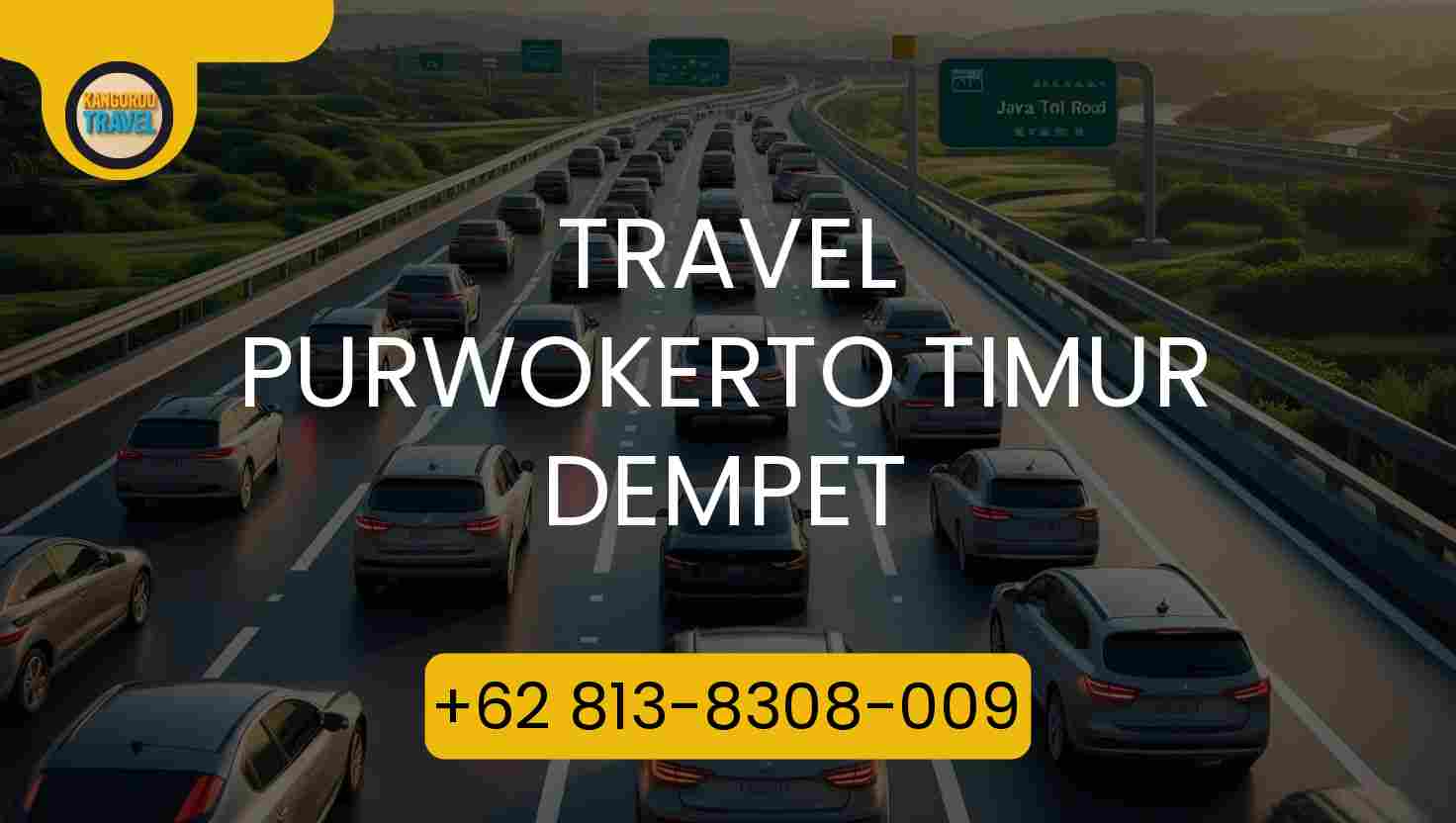 Travel Purwokerto Timur Dempet Terpercaya 2026