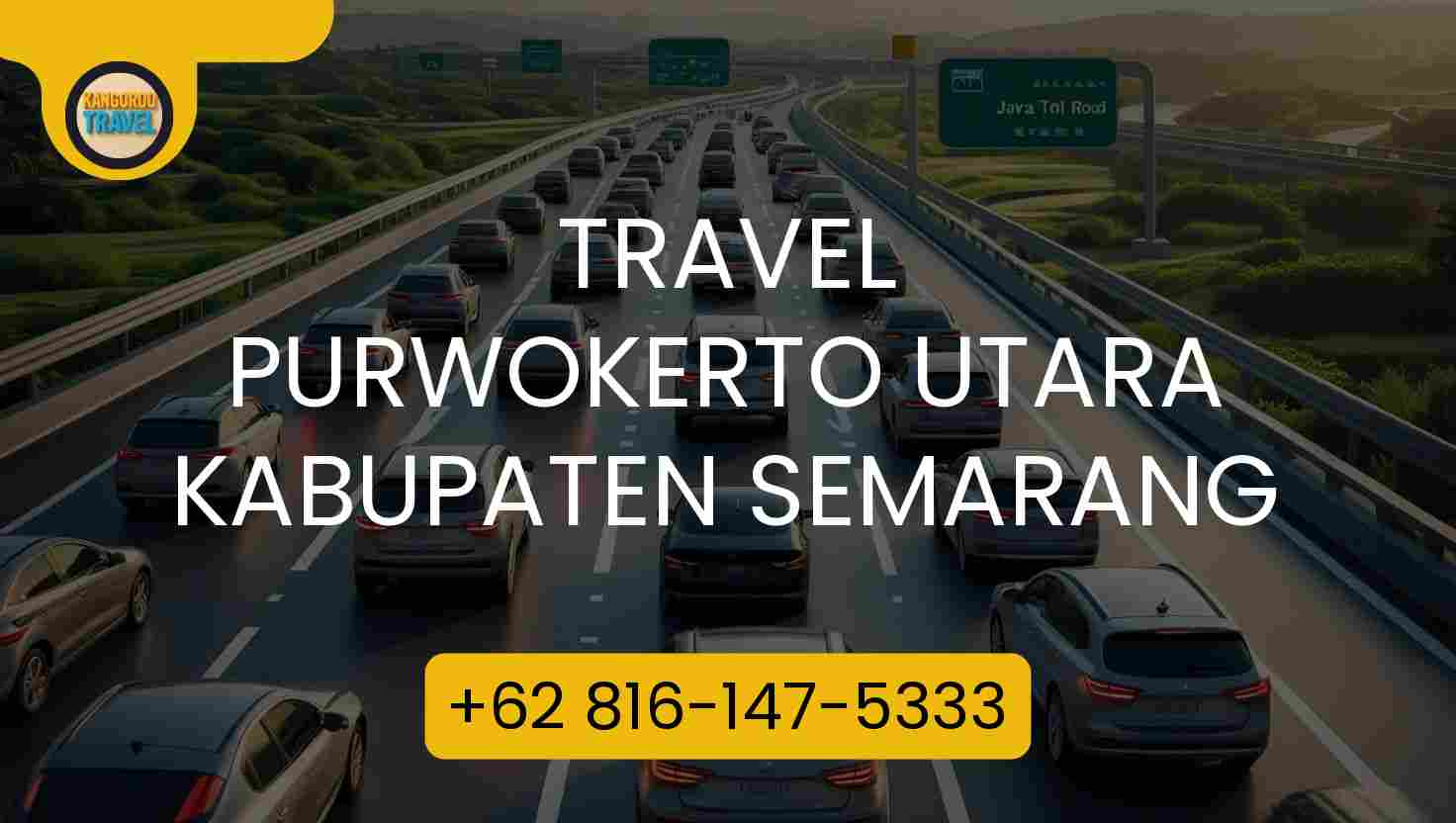 Travel Purwokerto Utara Kabupaten Semarang Terpercaya 2026