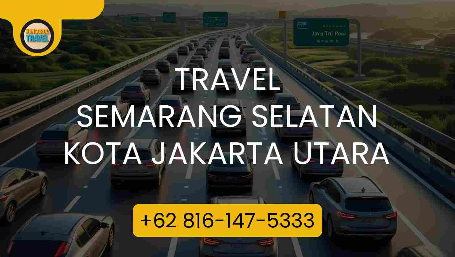 Travel SEMARANG SELATAN KOTA JAKARTA UTARA