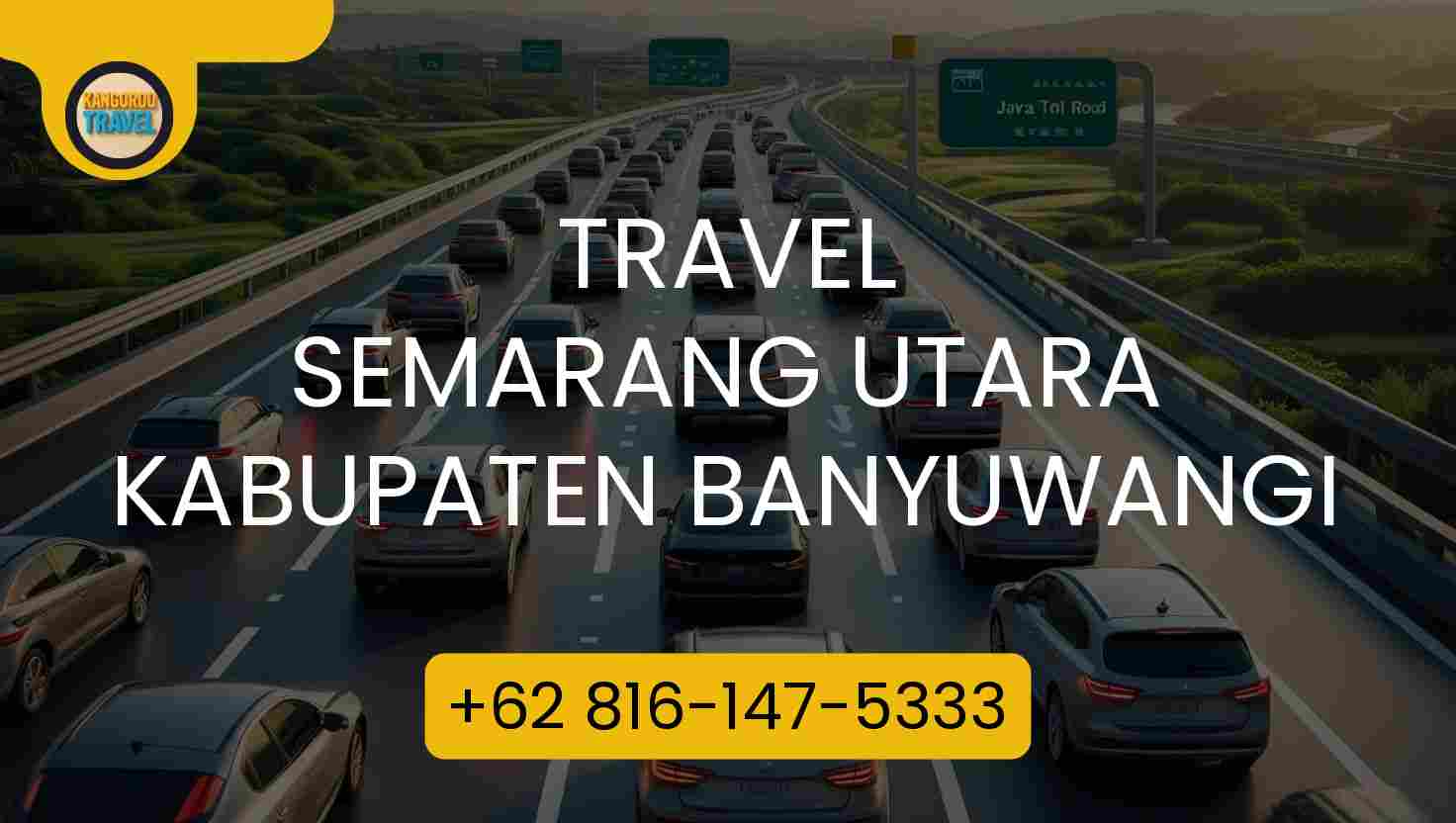 Travel SEMARANG UTARA KABUPATEN BANYUWANGI