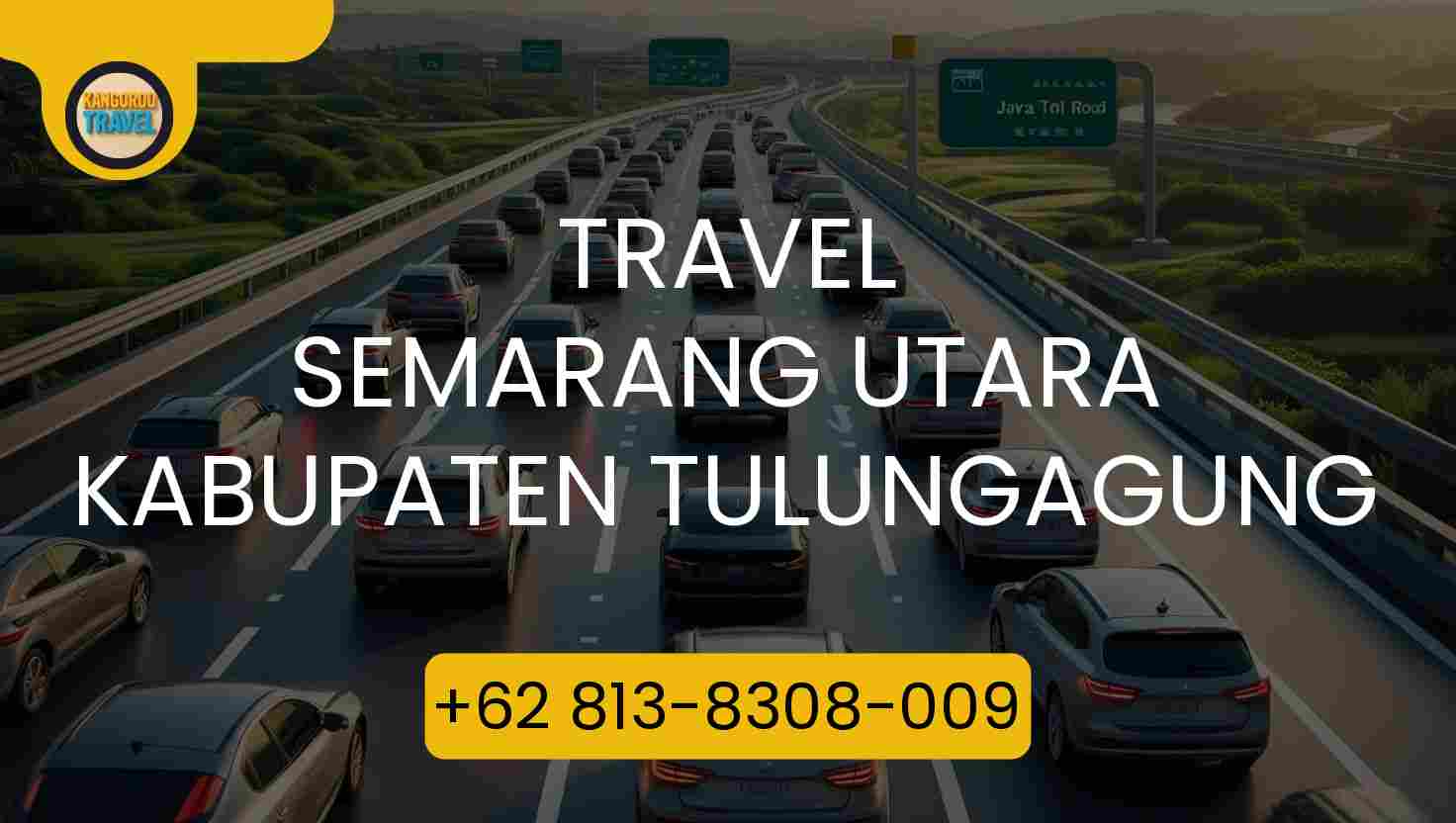 Travel Semarang Utara Kabupaten Tulungagung Terpercaya 2026