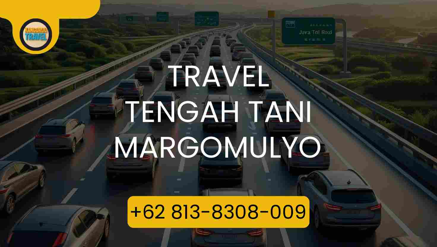 Travel Tengah Tani Margomulyo Terpercaya 2026