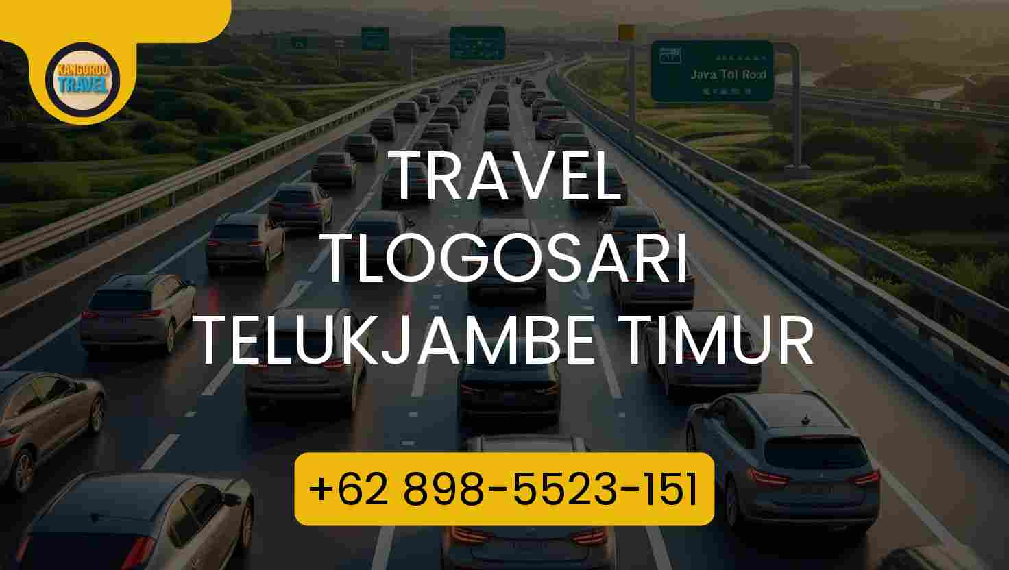 Travel Tlogosari Telukjambe Timur Terpercaya 2026
